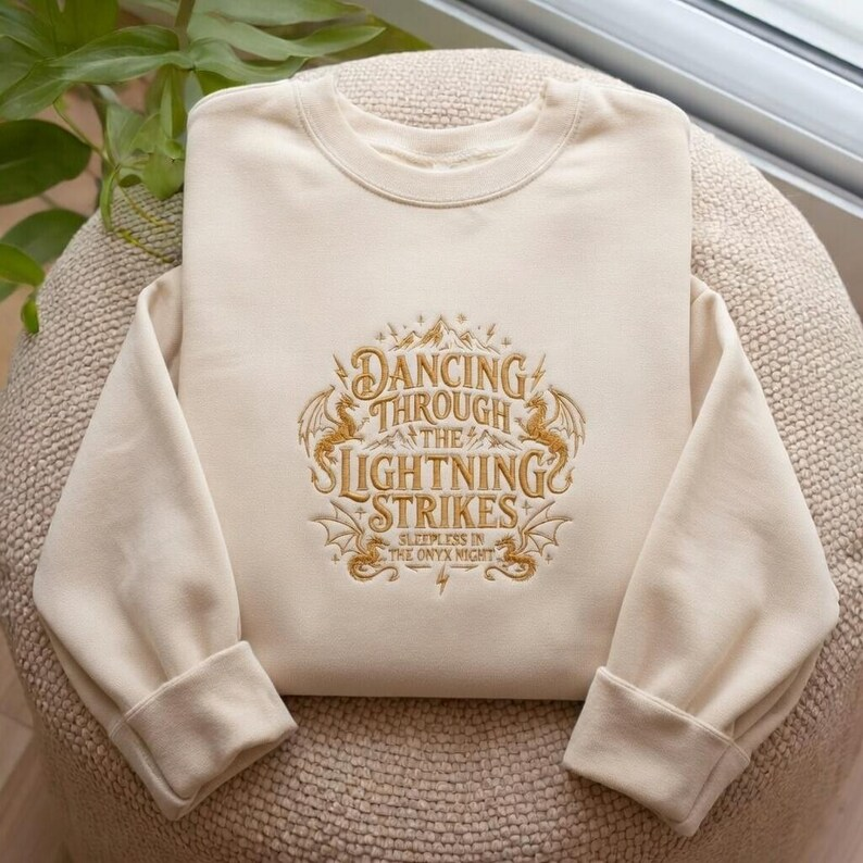 Dancing Through the Lightning Strikes Sweatshirt, Fantasy Dragon Reader Crewneck, Bookish Gift for Romantasy Lovers VEMB74
