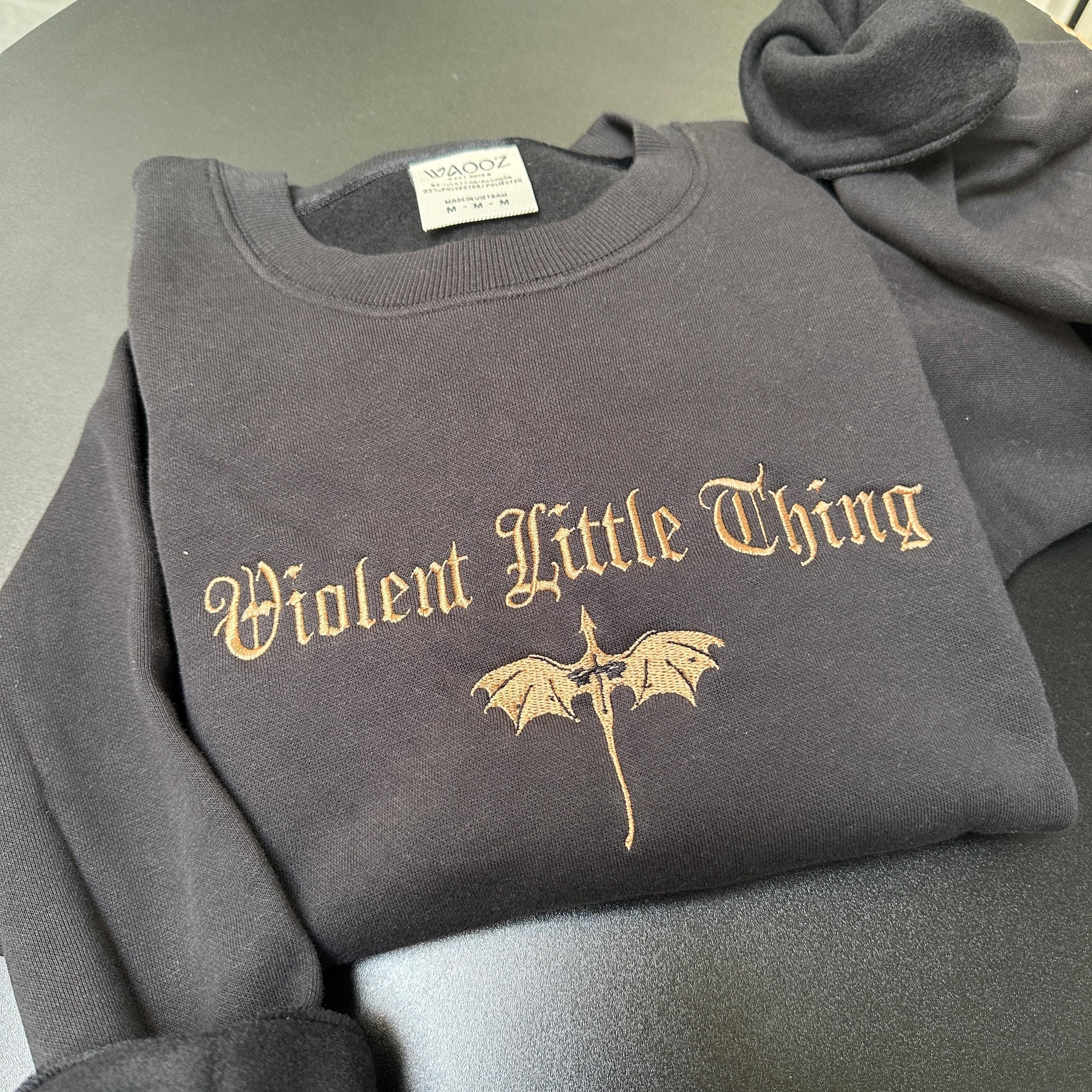 Violent Little Thing Embroidered Sweatshirt, Dragon Crewneck Bookish Sweater Fourth Wing Iron Flame Fan Gift Basgiath Violet, Bookish VEMB27