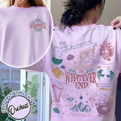 To Whatever End, Bookish Shirt Acotar, Sjm Merch Acotar, Quote Bookish Gift,Aelin Quote Tee,Sarah J Maas Shirt,Comfort Colors CFVLR64