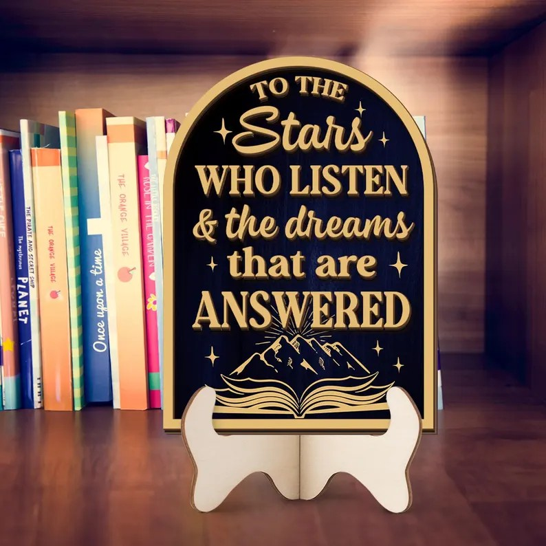 ACOTAR Bookshelf Decor, To the Stars Who Listen and the Dreams That Are Answered Sign, Wooden Signpost ACOTAR Library Decor BTVLR51