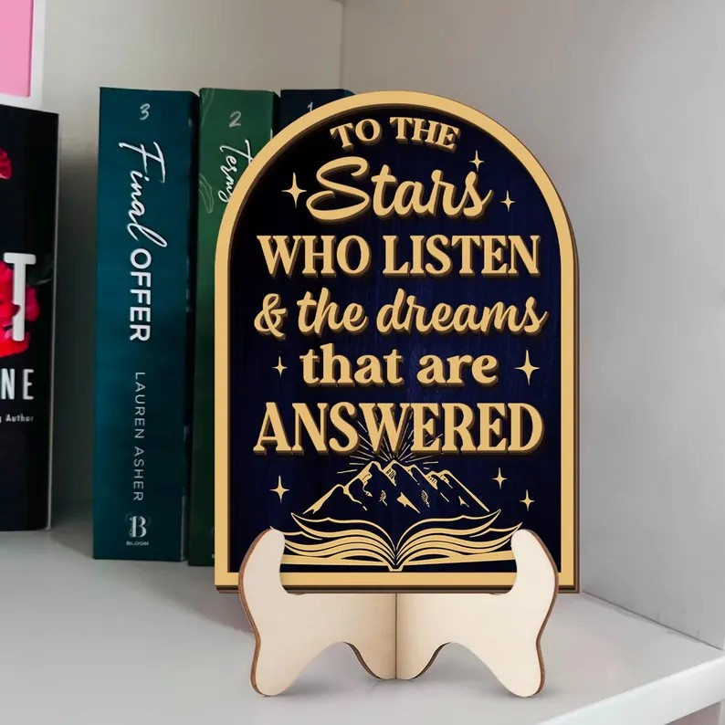ACOTAR Bookshelf Decor, To the Stars Who Listen and the Dreams That Are Answered Sign, Wooden Signpost ACOTAR Library Decor BTVLR51