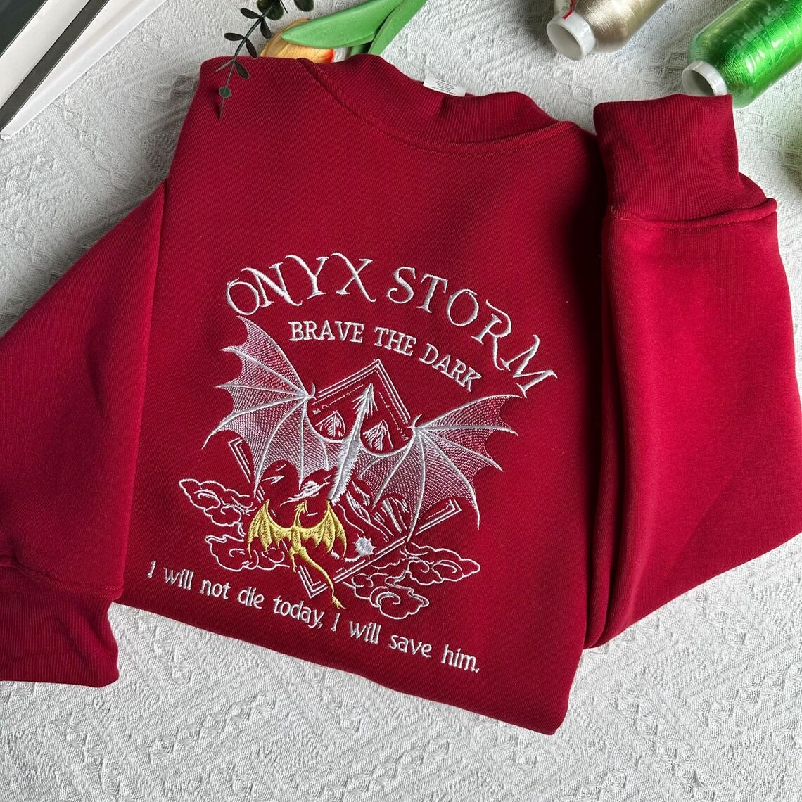 Embroidered Onyx Storm Sweatshirt, Brave The Dark sweatshirt, Dragon Sweatshirt. VEMB14
