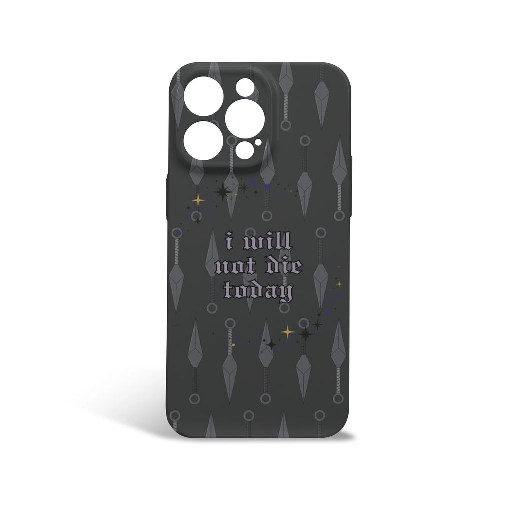 I Will Not Die Today Phone Case - Fourth Wing Inspired Fantasy Quote iPhone Cover, Fourth Wing Book Lover Design PCVLR16