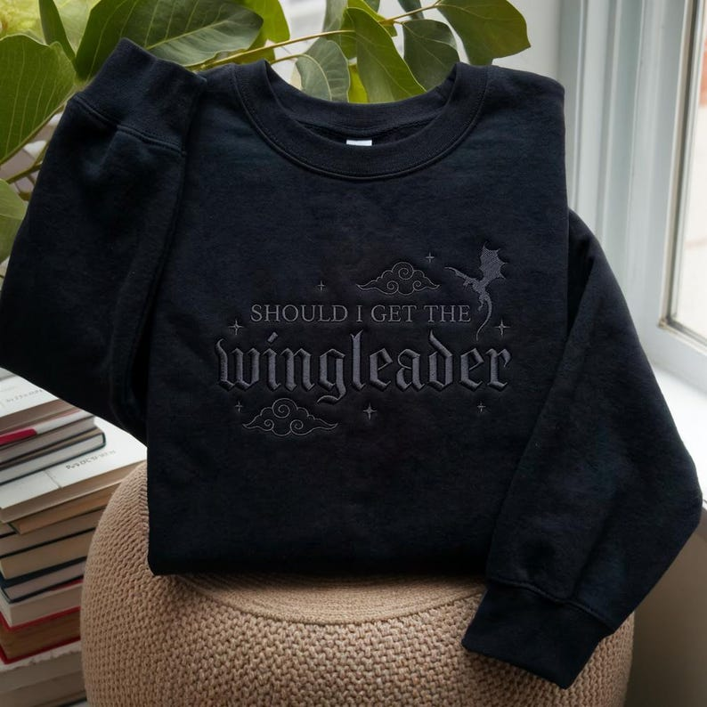 Should I Get the Wingleader Sweatshirt, Fantasy Reader Crewneck, Cozy Bookish Gift for Romantasy Lovers and Readers VEMB81