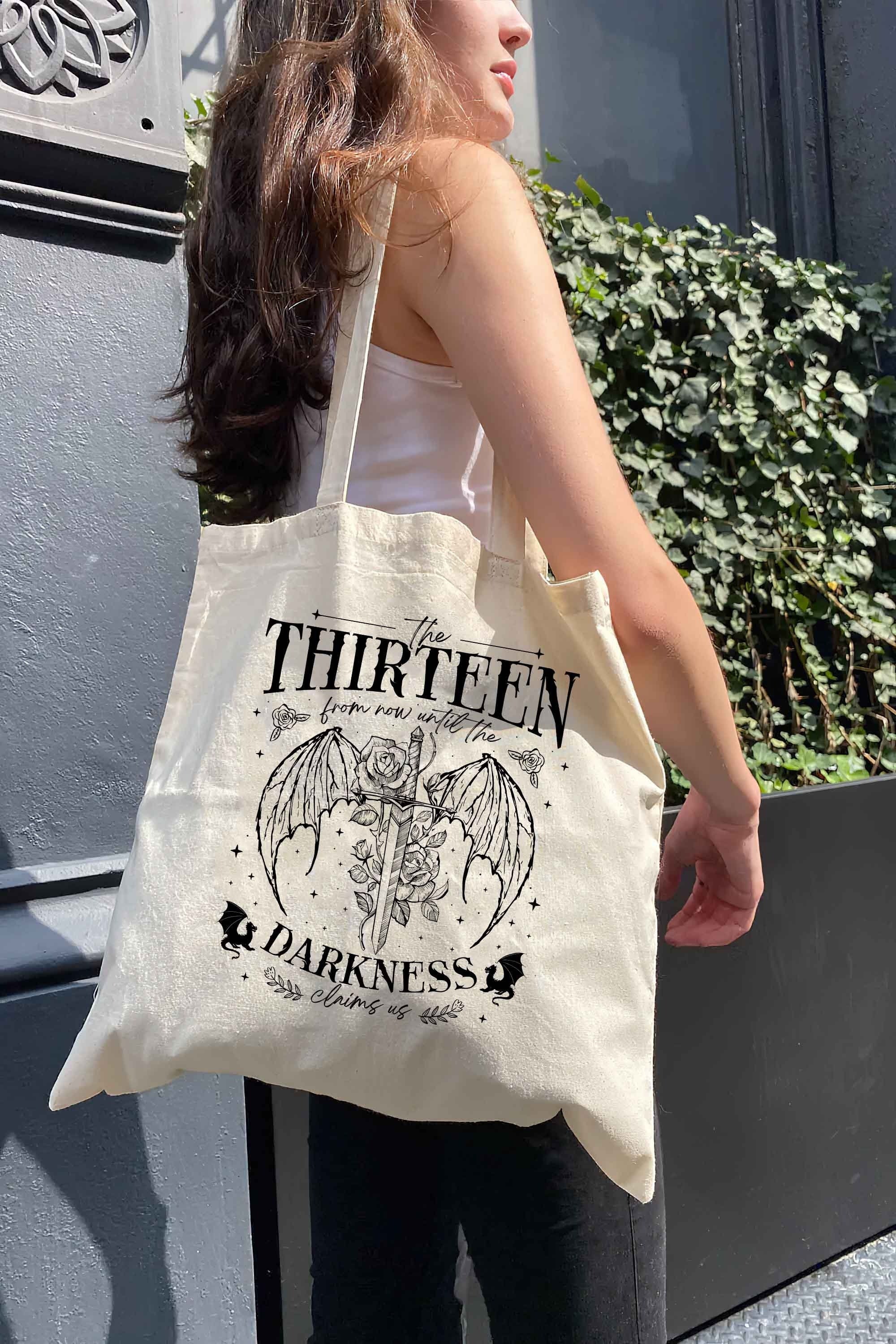 The Thirteen Throne Of Glass Tote Bag, Sjm TOG Manon, From Now Until The Darkness Claims Us Tote Bag, We Are The Thirteen, Bookish Gift TBVLR27