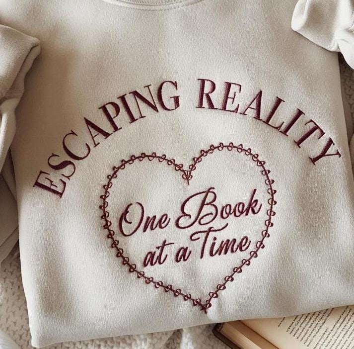 Embroidered Escaping Reality Sweatshirt, Embroidered Bookish Crewneck, Cozy Reader Pullover, Literary Aesthetic Sweater, Book Lover Gift