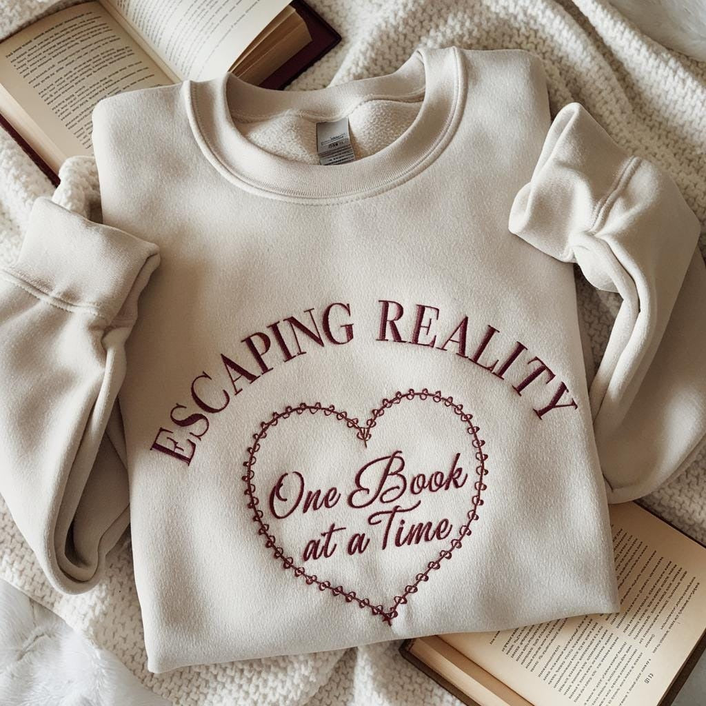 Embroidered Escaping Reality Sweatshirt, Embroidered Bookish Crewneck, Cozy Reader Pullover, Literary Aesthetic Sweater, Book Lover Gift