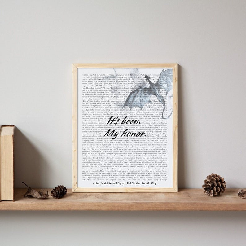 Fourth Wing Quote Print - Liam Mairi It's Been My Honor, The Empyrean Poster, Rebecca Yarros Poster, Gift For Fan VLRP02