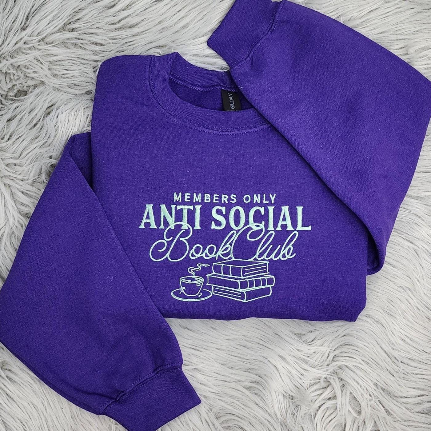 Anti Social Book Club Embroidered Crewneck, Cozy Literary Sweatshirt, Book Club Gift, Bookish Sweatshirt