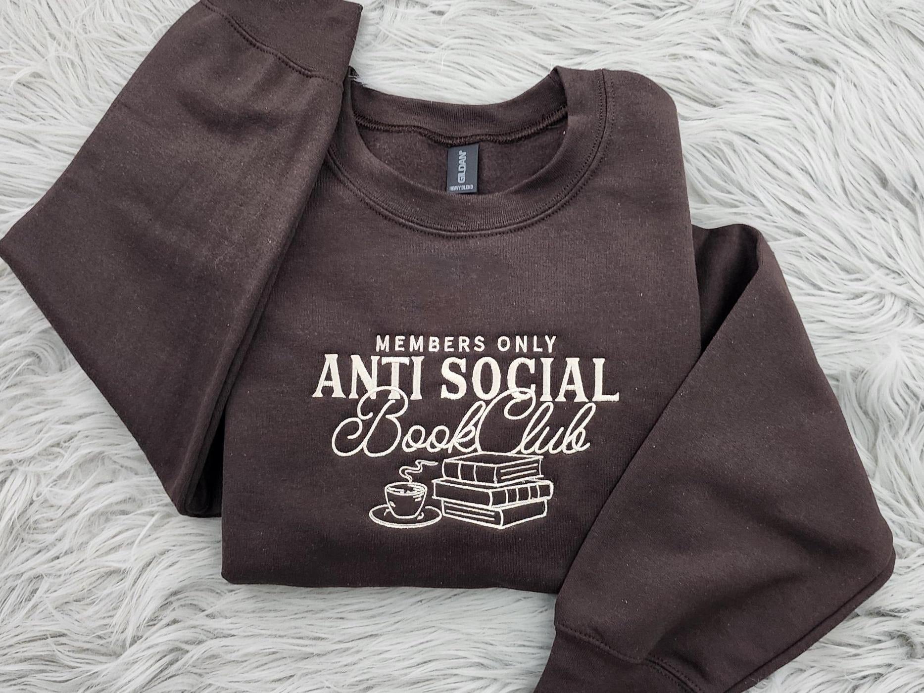 Anti Social Book Club Embroidered Crewneck, Cozy Literary Sweatshirt, Book Club Gift, Bookish Sweatshirt