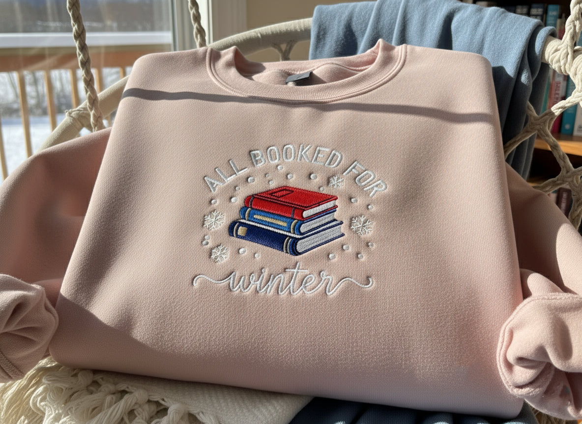All Booked for Winter Sweatshirt, Embroidered Book Lover Christmas Sweater, Cozy Reading Pullover, Holiday Gift for Readers
