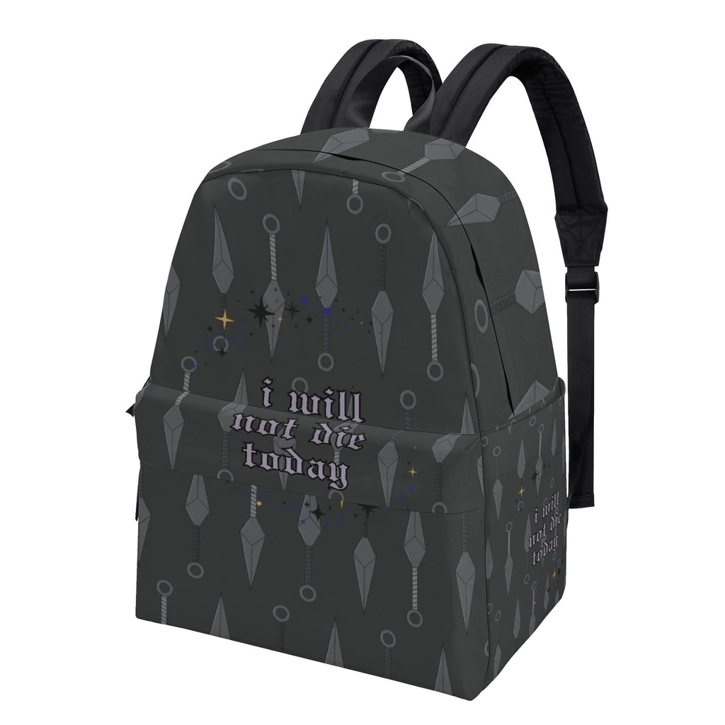 Fourth Wing Backpack, I Will Not Die Today Inspirational Quote Backpack, Book Lover Gift BPVLR31