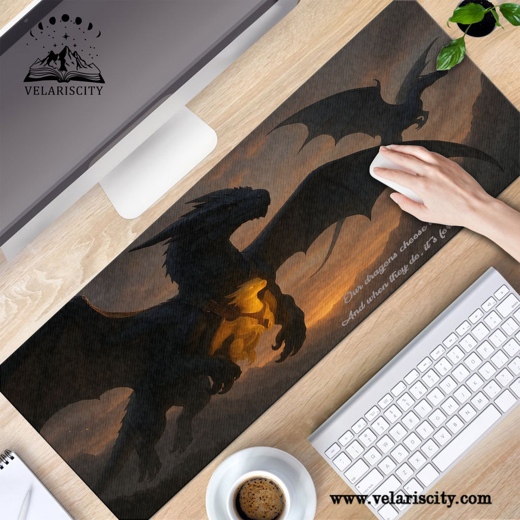 Fourth Wing Dragon Desk Mat, “Our Dragons Choose Us” Quote, Fantasy Bookish Mouse Pad DMVLR34