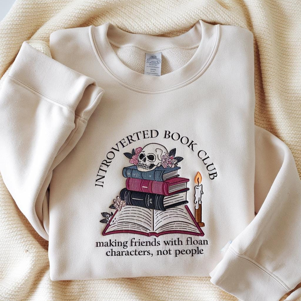 Embroidered Introverted Book Club Sweatshirt, Anti Social Book Club Shirt, Bookworm Shirt, Bookish Shirt, Book Lover Gift, Book Reader Shirt