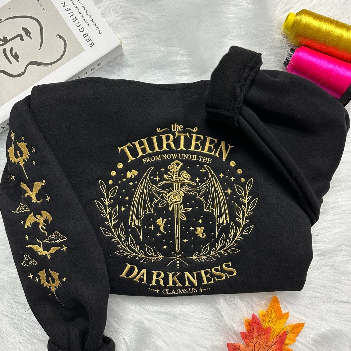 Embroidered The Thirteen Sweatshirt, From Now Until The Darkness Claims Us, Throne Of Glass Bookish Embroidered