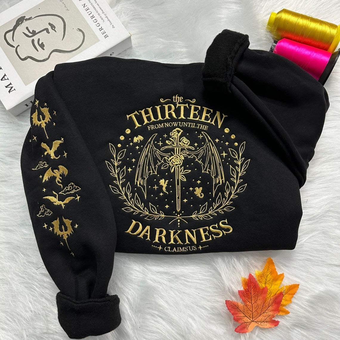 Embroidered The Thirteen Sweatshirt, From Now Until The Darkness Claims Us, Throne Of Glass Bookish Embroidered