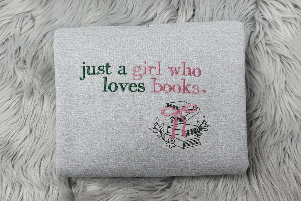 Embroidered Book Lover Crewneck Sweatshir, Cozy Reader Pullover, Just a Girl Who Loves Books