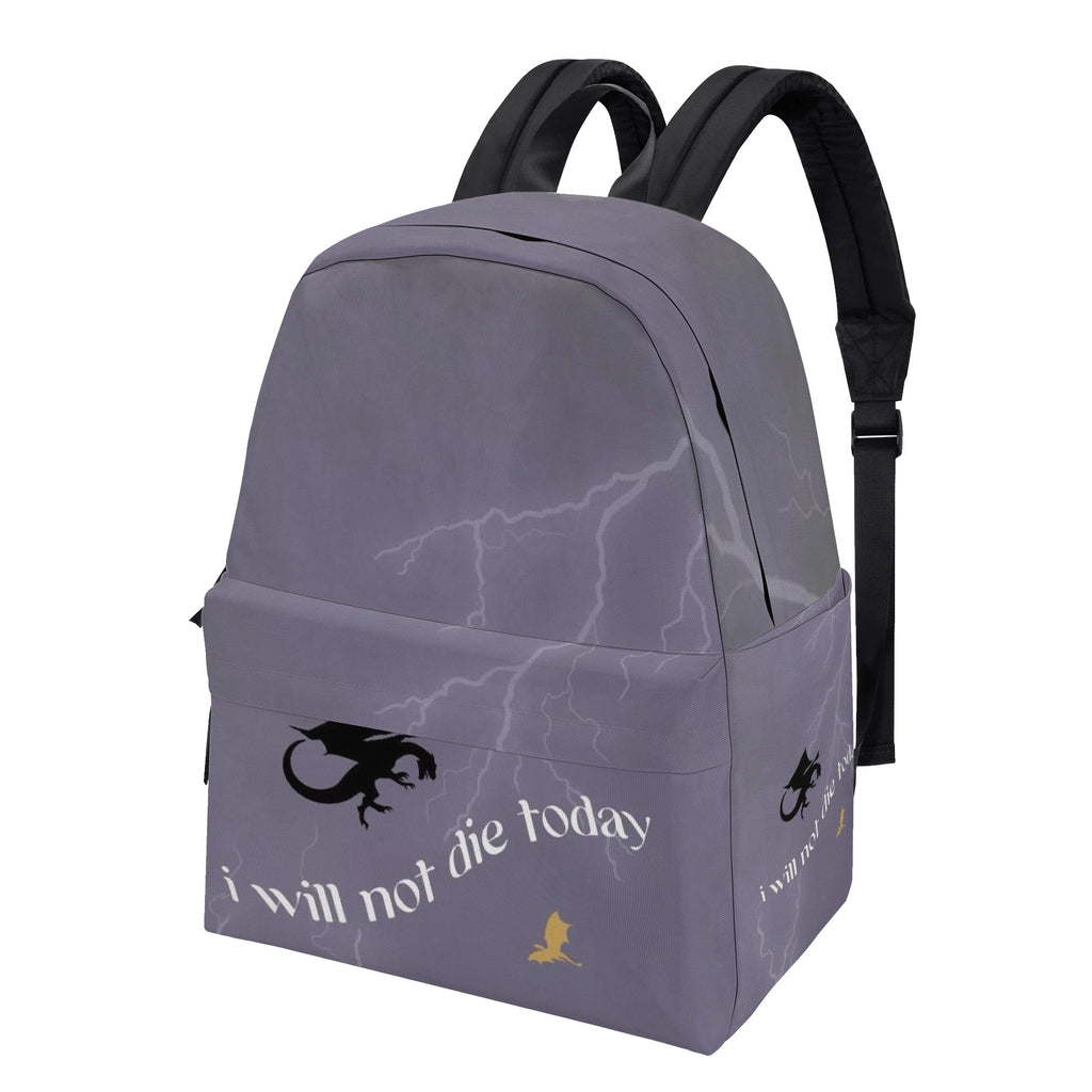 Fourth Wing Inspired Backpack, I Will Not Die Today Inspired Quote Backpack, Book Lover Gift BPVLR49