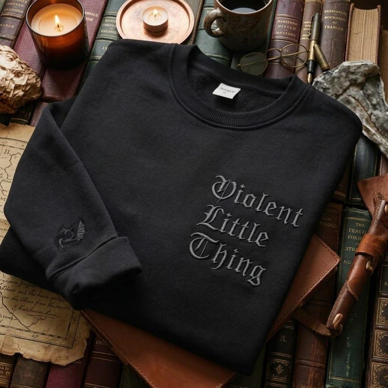Violent Little Thing Embroidered Sweatshirt, Dark Academia Gothic Crewneck for Book Lovers VEMB71