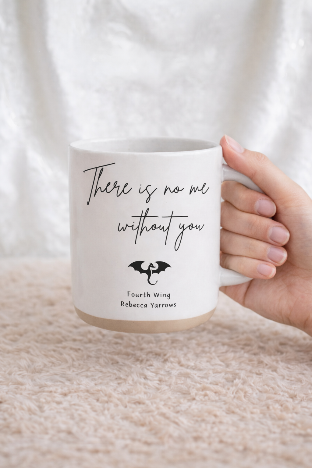 There Is No Me Without You Ceramic Mug, Fourth Wing Inspired Quote Coffee Cup, Romantic Bookish Gift for Fantasy Lover