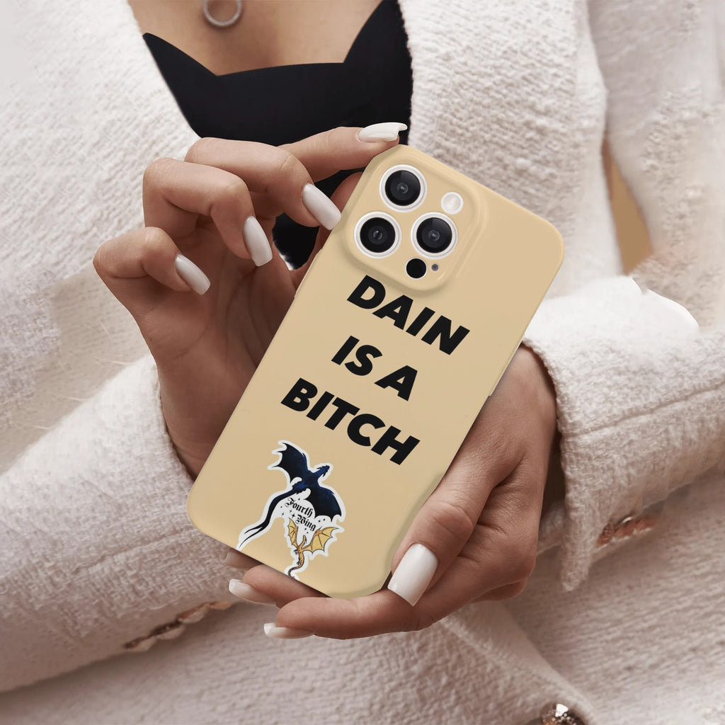 Fourth Wing Phone Case, Dain Is A Bitch Quote, Funny Dragon Artwork, Unique Gift for Fantasy Fans, Bold and Stylish Case PCVLR81