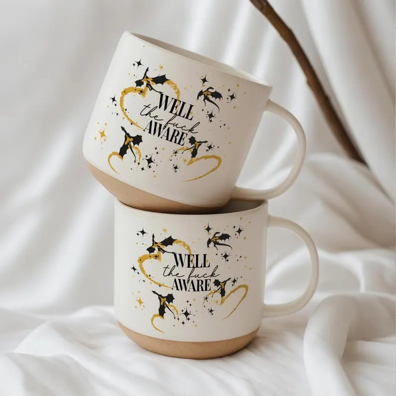 Xaden Riorson Quote, Well The Fuck Aware, Fourth Wing Mug, Onyx Storm Mug, Fourth Wing Merch, Basgiath War College Bookish Gift for Readers