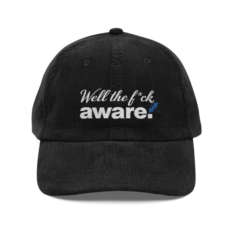 Well the Fck Aware Corduroy Dad Hat, Funny Bookish Embroidered Cap, Fantasy Reader Gift VLRH21