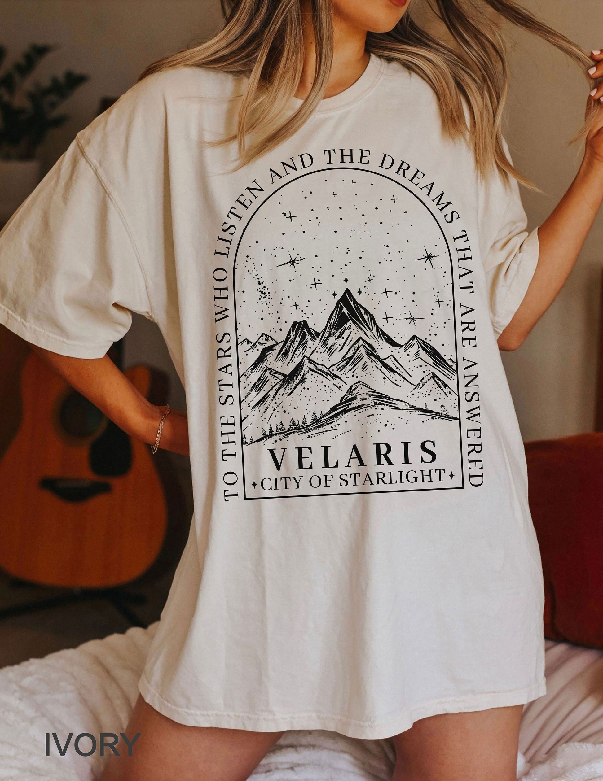 Comfort Colors® SJM, Velaris shirt,To the stars who listen and the dreams that are answer, A Court of Thorns and Roses, iprintasty of Dreams CFVLR61