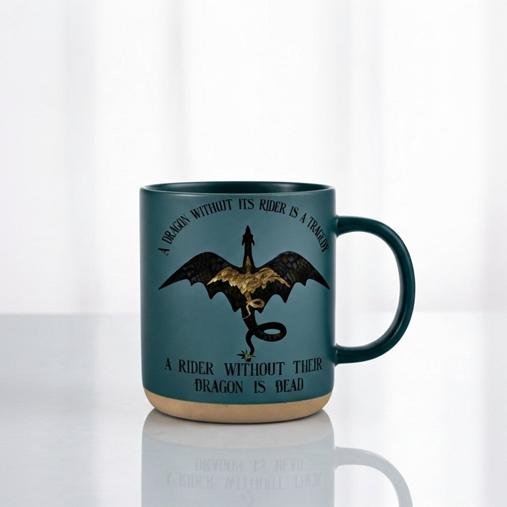 A Dragon Without Its Rider Is a Tragedy Mug, A Rider Without Their Dragon Is Dead, Fourth Wing Inspired Ceramic Cup