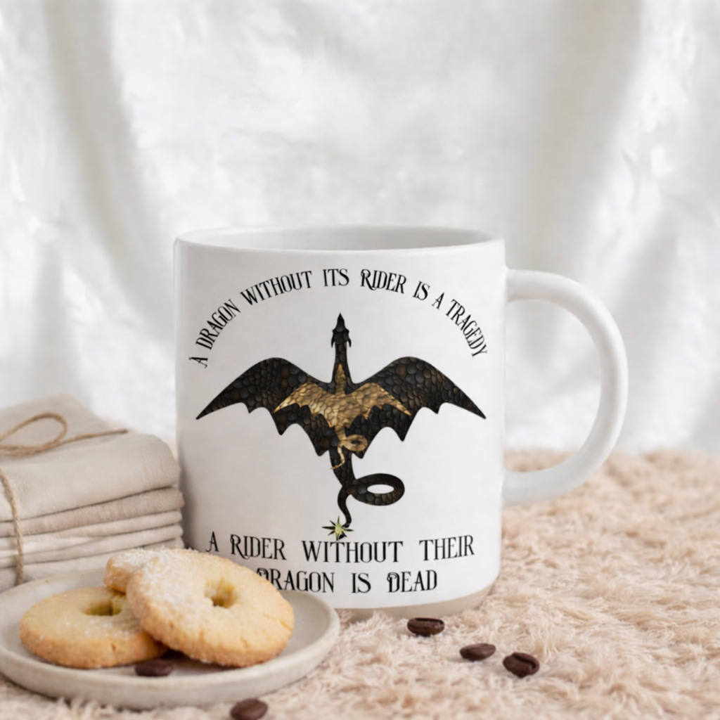 A Dragon Without Its Rider Is a Tragedy Mug, A Rider Without Their Dragon Is Dead, Fourth Wing Inspired Ceramic Cup