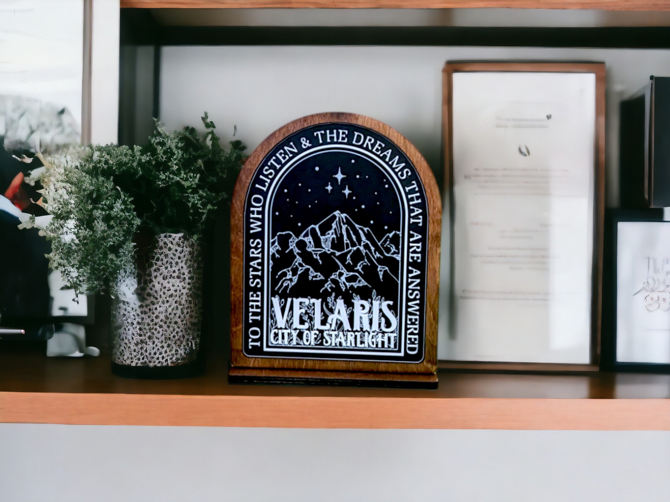 Velaris City of Starlight, Acotar Bookshelf Sign, Wooden Shelf Sitter with Stand, To The Stars Who Listen and the Dreams That Are Answered