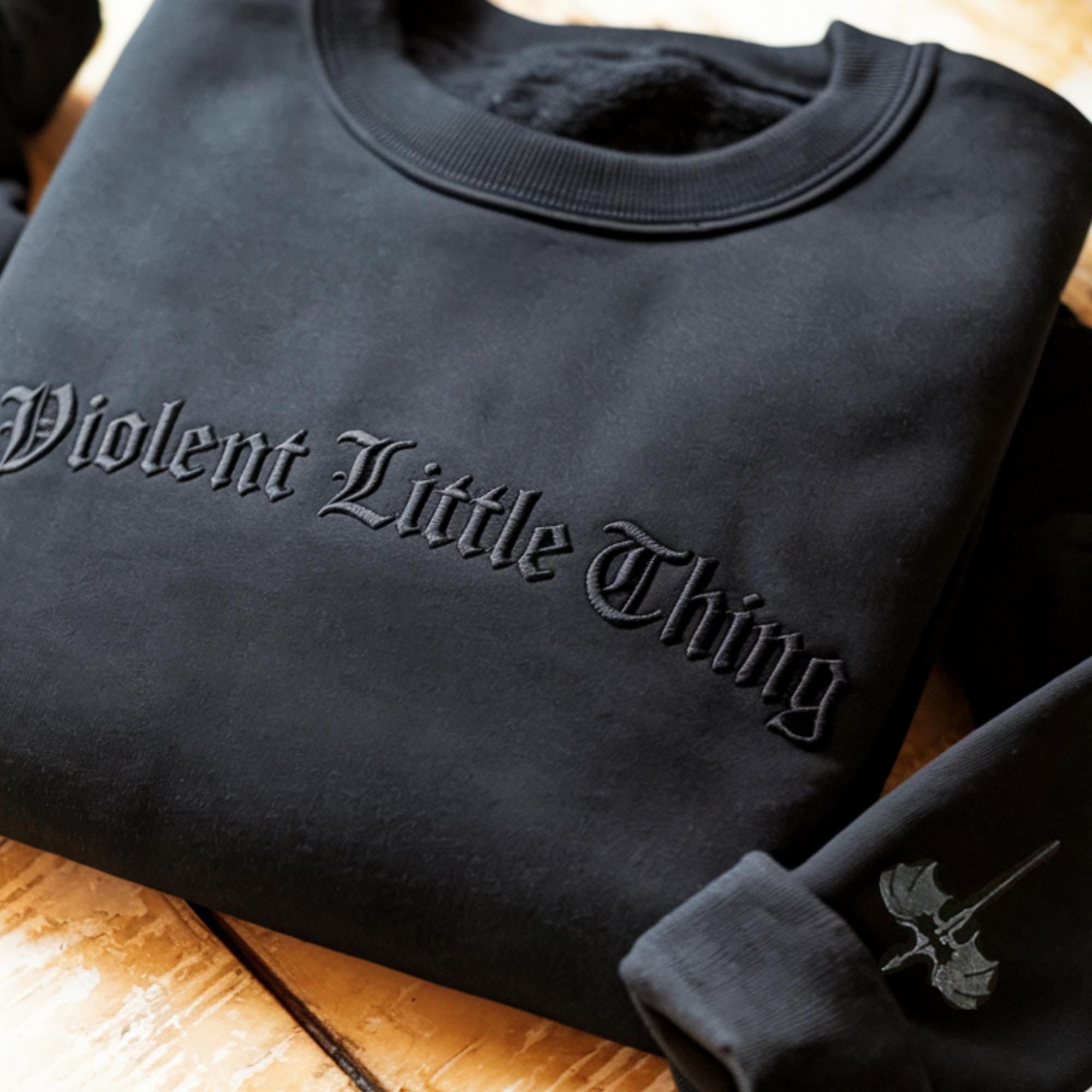 Violent Little Thing Embroidered Sweatshirt, ACOTAR Merch, Nesta Archeron Sweater, SJM Embroidered Crewneck, Maas Universe Bookish Gift VEMB63