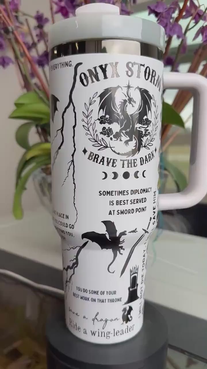 Onyx Storm Book Tumbler 30oz/40oz, Brave The Dark Tumbler, The Empyrean Tumbler. VLR44